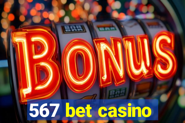 567 bet casino